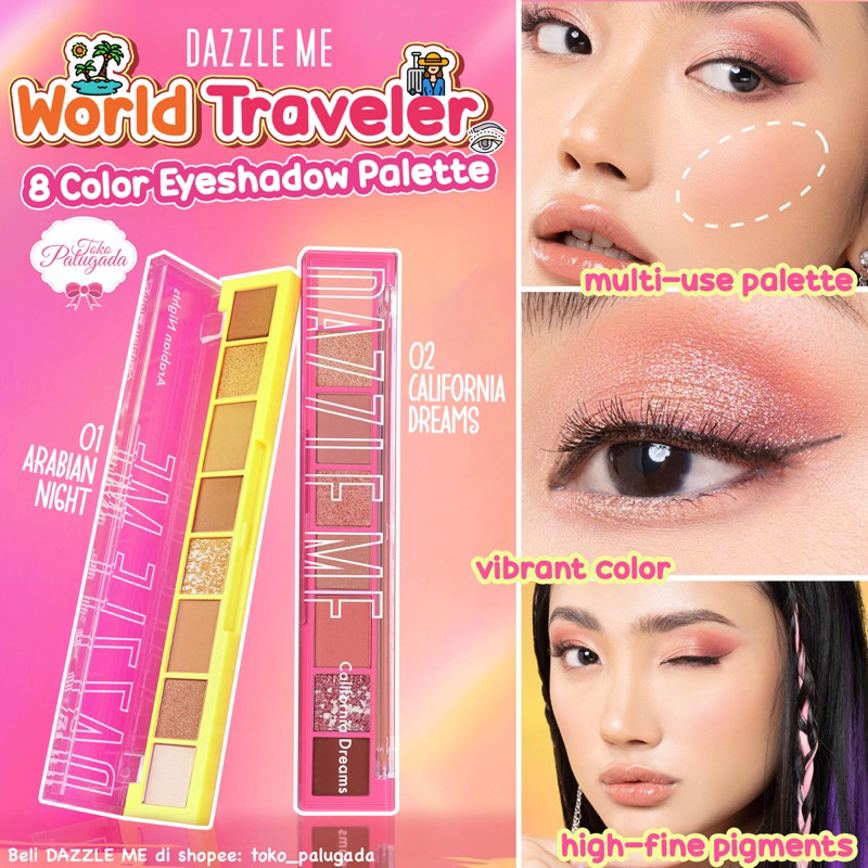 [BISA COD] Dazzle Me The World Traveller Eyeshadow Palette - Dazzle Me Eyeshadow - Dazzle Me Arabian Nights - Dazzle Me California Dreams - Eyeshadow Palette