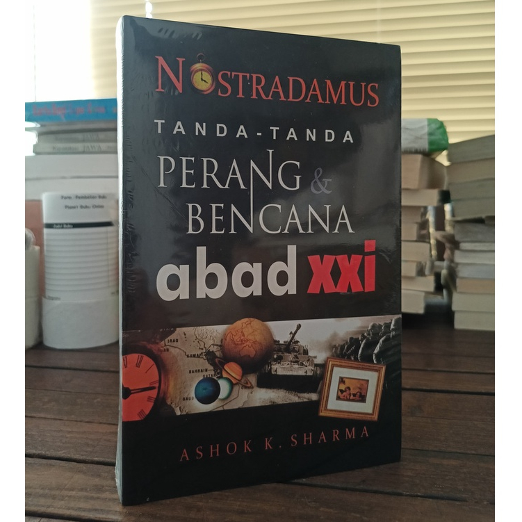 BUKU SEJARAH - NOSTRADAMUS TANDA-TANDA PERANG & BENCANA ABAD XXI