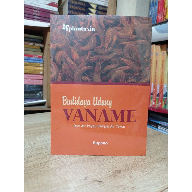 Buku Budidaya Udang Vaname : Dari Air Payau Sampai Air Tawar