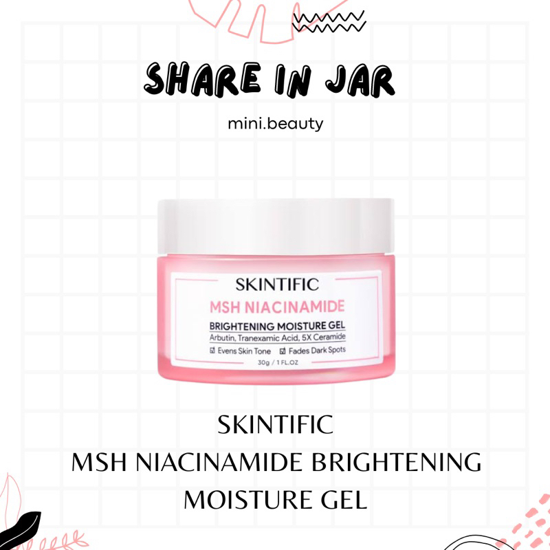 Share in Jar Skintific MSH Niacinamide Brightening Moisture Gel