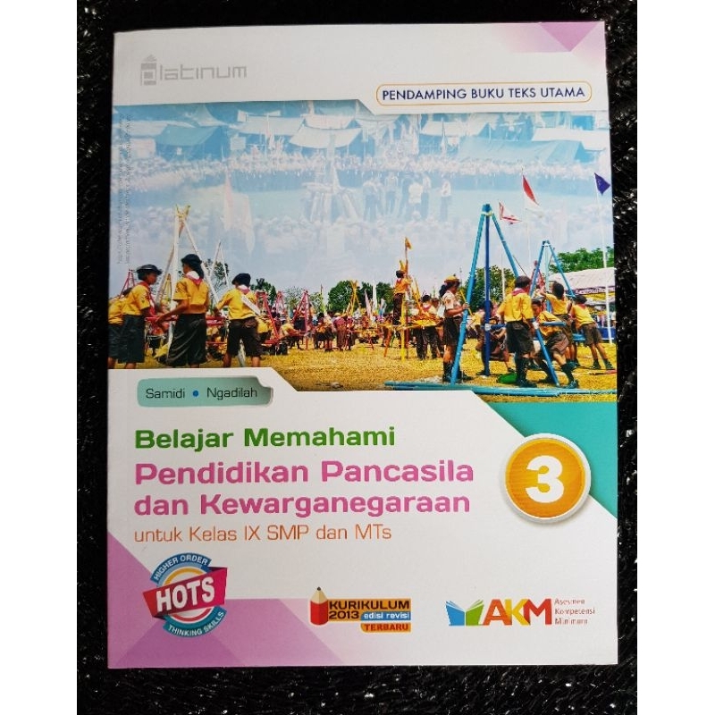 Platinum Ppkn Smp/Mts Kelas 9 Akm.Hots Kurikulum 2013 Revisi Terbaru Tiga Serangkai