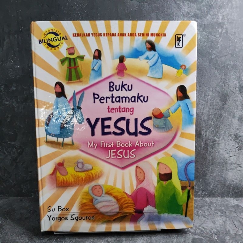 Buku Pertamaku tentang Yesus (My First Book About Jesus), Bilingual, Su Box, Yorgos Sgouros, bpk gun