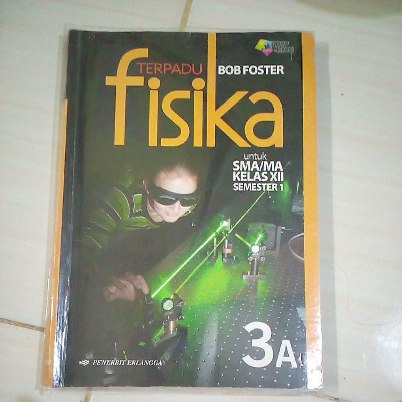 fisika terpadu untuk SMA kelas 3a ( Bob Foster )