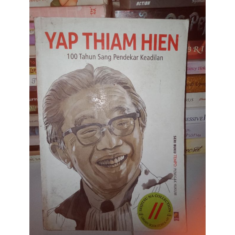 YAP THIAM HIEN 100 tahun sang pendekar keadilan