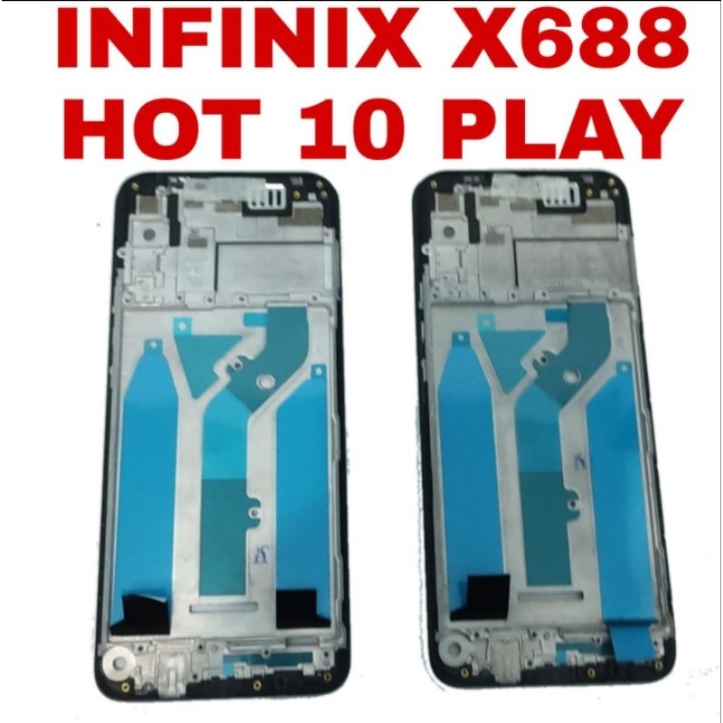 FRAME/TULANGAN INFINIK HOT 10 PLAY