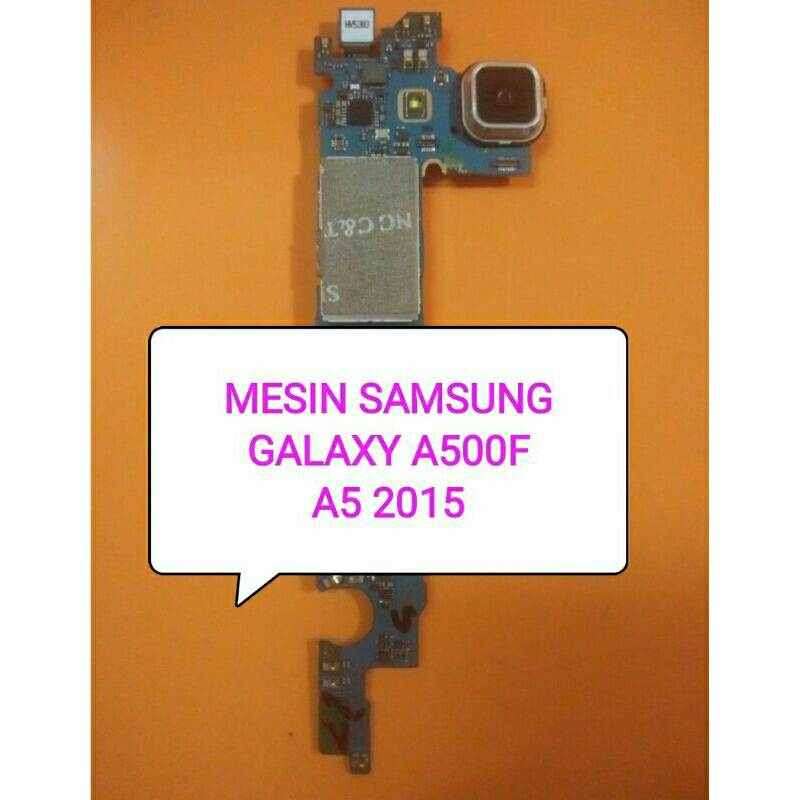 MESIN SAMSUNG GALAXY A500F / A5 2015