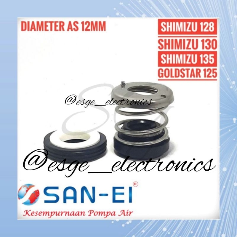 ORIGINAL SEAL POMPA AIR SHIMIZU 121 SHIMIZU 128 130 SHIMIZU 135 GOLDSTAR 125 SPAREPART POMPA AIR MECHANICAL SEAL -125 PS-121 PS-128 PS-130 PS-135 SMZ-125 SIL MEKANIK SEAL SHIMIZU 128 130 135 PS 121 125  AS 12MM KARET POMPA AIR SIL POMPA AIR SANEI SANE I