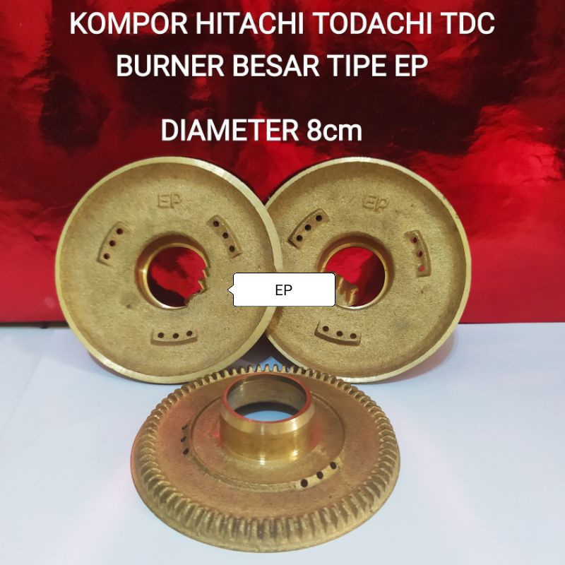 BURNER  TUNGKU  EP , 8.2CM  Cerobong   KOMPOR  GAS  TDC , Todachi , HOCK