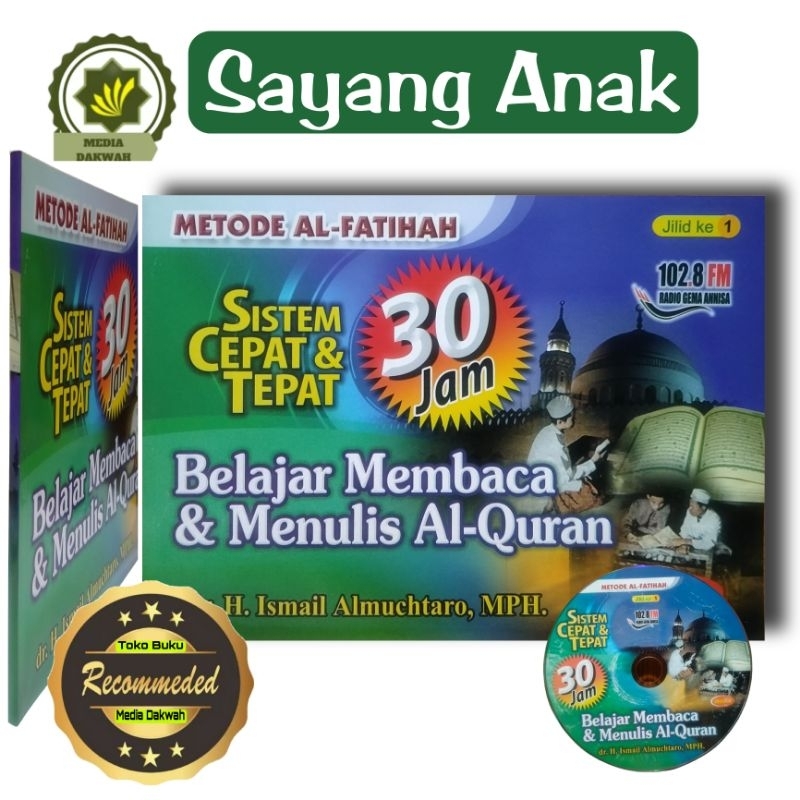 Buku Panduan Belajar Baca Tulis Qura'n METODE AL-FATIHAH SISTEM CEPAT & TEPAT 30 Jam Belajar Membaca