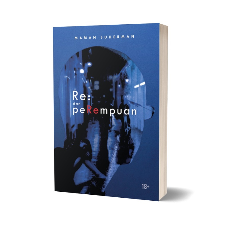 Re: Dan Perempuan - Maman Suherman