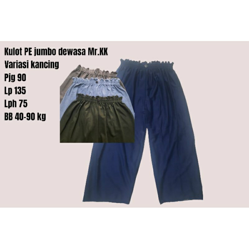 kulot PE Mr.KK all size JUMBO (L-XXL) 50kg-90kg( PAKET HEMAT ISI 3 hanya 72k)