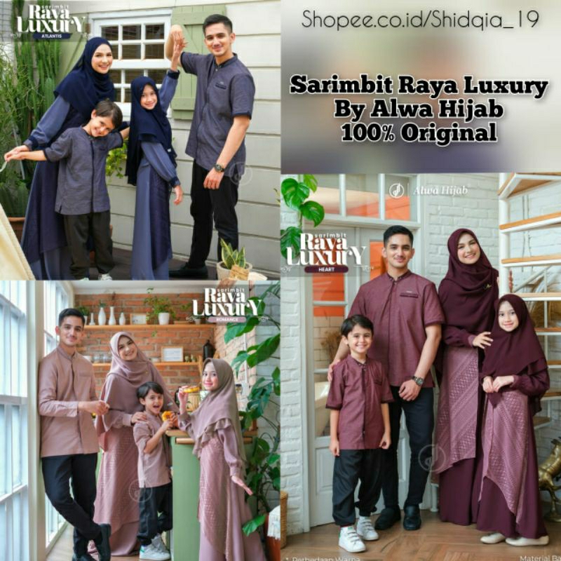 SARIMBIT RAYA LUXURY BY ALWA HIJAB ORIGINAL BUSANA MUSLIM FAMILY SET BAJU LEBARAN COUPLE KELUARGA MU