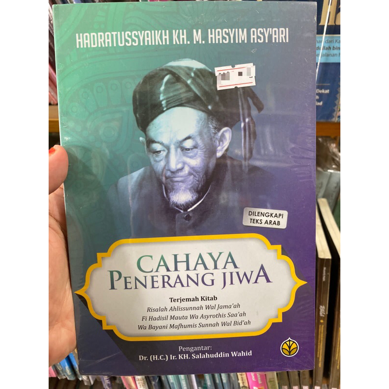 Buku Hadratus Syaikh KH. M. Hasyim Asy’aei Cahaya Penerang Jiwa terjemah kitab Risalah Ahlissunnah W