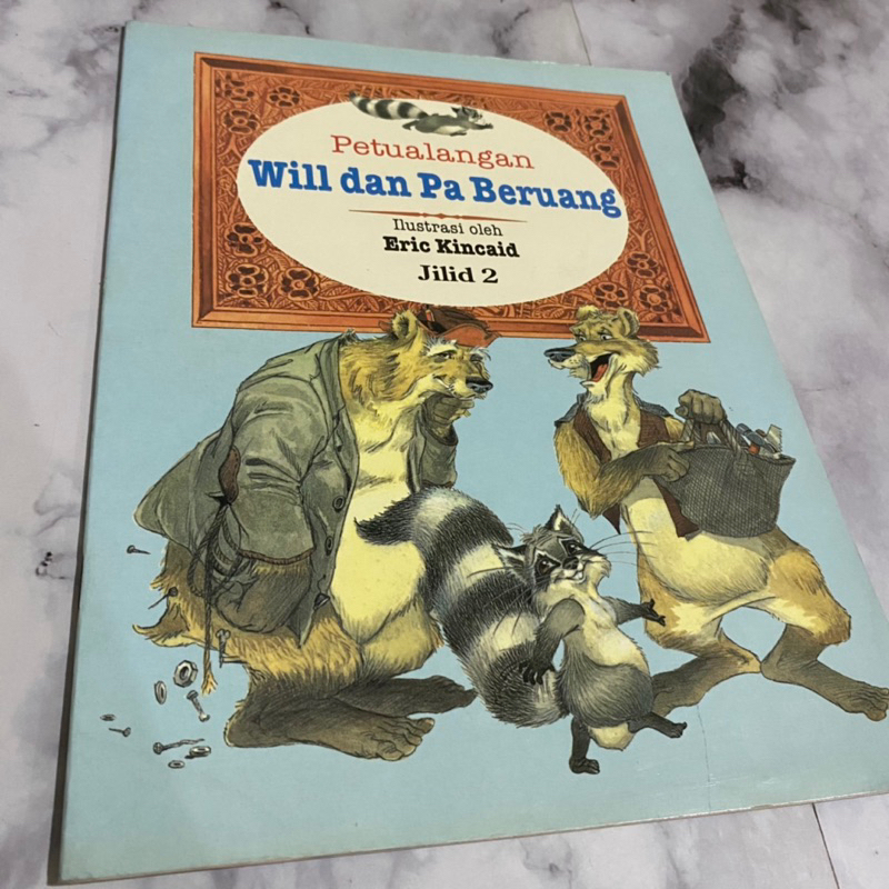 Petualangan Will dan Pa Beruang ( Buku langka ) Rare buku cerita anak bahasa indonesia buku cerita a