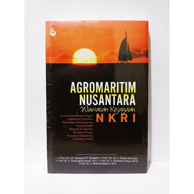 Buku Agromaritim Nusantara Wawasan Kejayaan NKRI