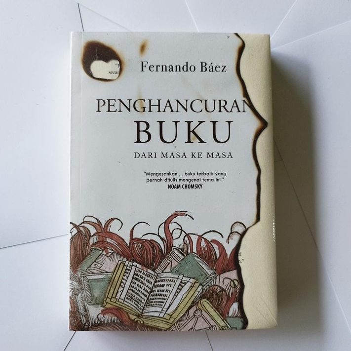 PENGHANCURAN BUKU: DARI MASA KE MASA - Fernando Báez #Barbook