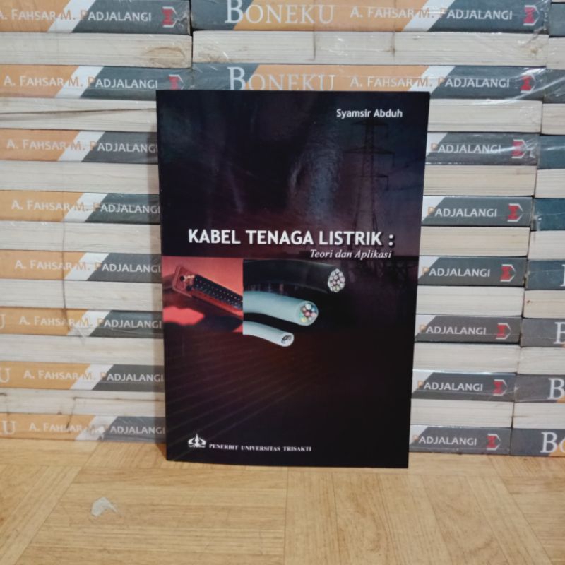 

BUKU ORIGINAL - KABEL TENAGA LISTRIK TEORI DAN APLIKASI