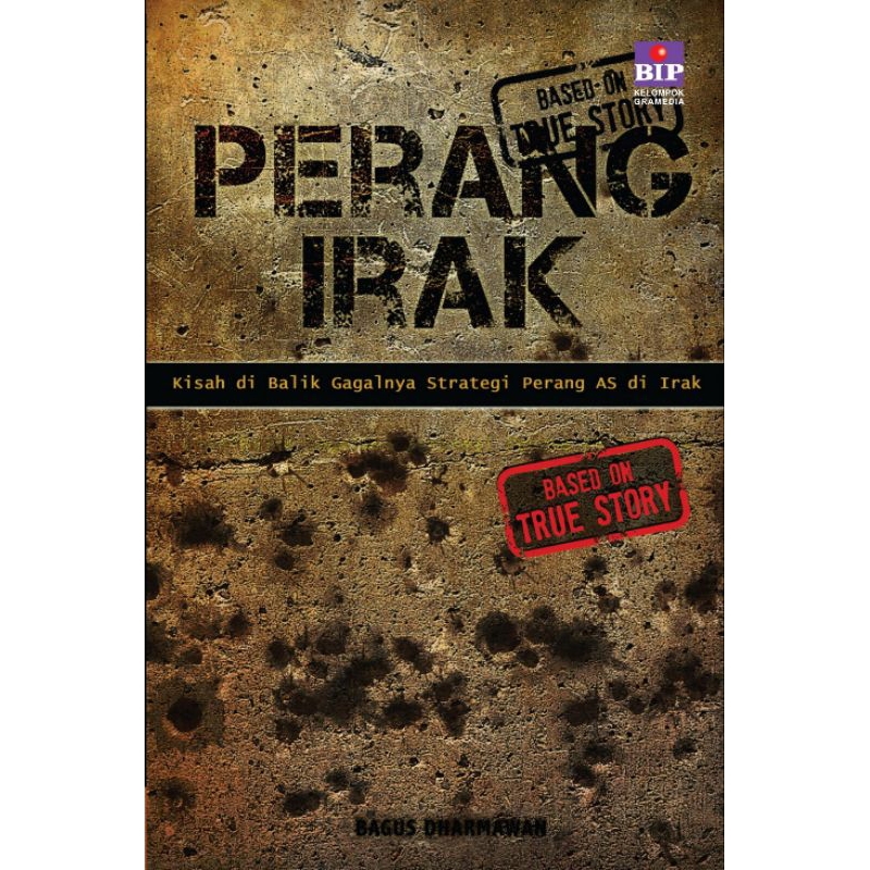 PERANG IRAK kisah dibalik gagalnya strategi perang as di irak