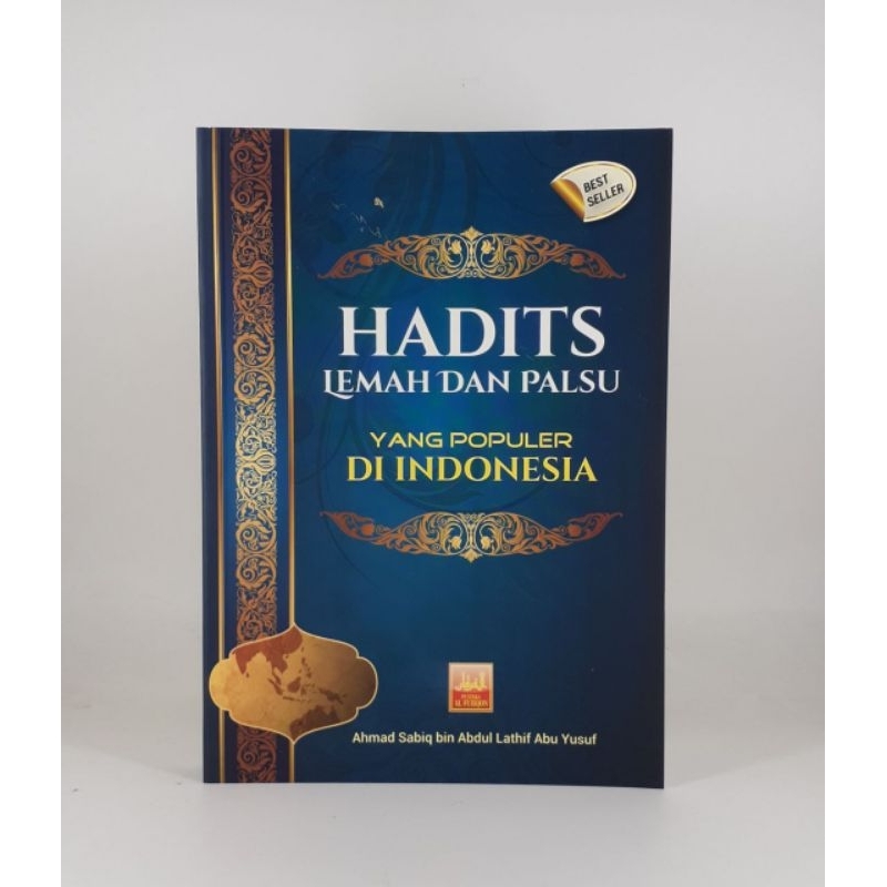 Hadits Lemah dan Palsu Yang Populer di Indonesia