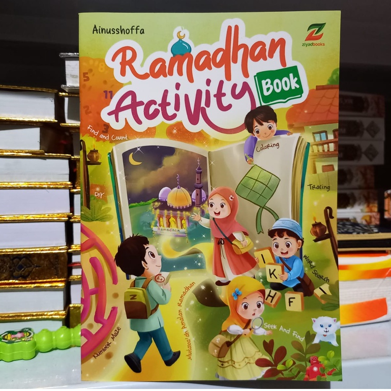 RAMADHAN ACTIVITY BOOK Aktivitas Ramadhan Anak (Usia 5+)
