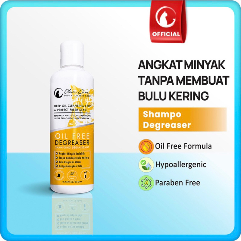 Olive Care Shampo Kucing Oil Free DEGREASER untuk Anti Rontok, Bulu Berminyak, Kotor dan Kembangin Bulu