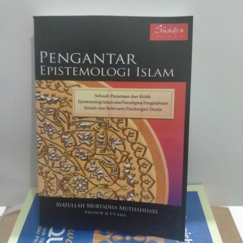 PENGANTAR EPISTEMOLOGI ISLAM