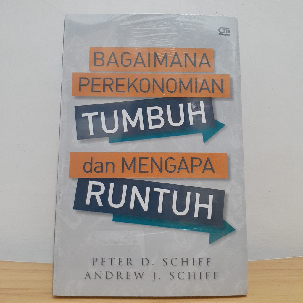 BUKU BAGAIMANA PEREKONOMIAN TUMBUH DAN MENGAPA RUNTUH ORIGINAL