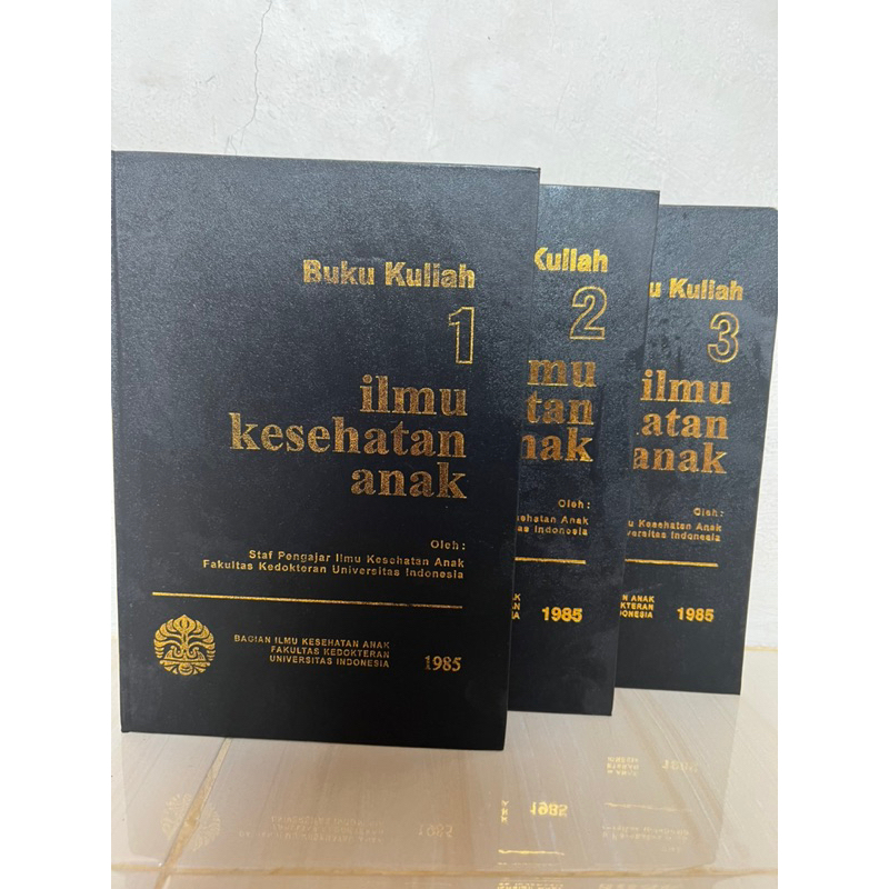 ilmu kesehatan anak Jilid 1,2,3 FKUI