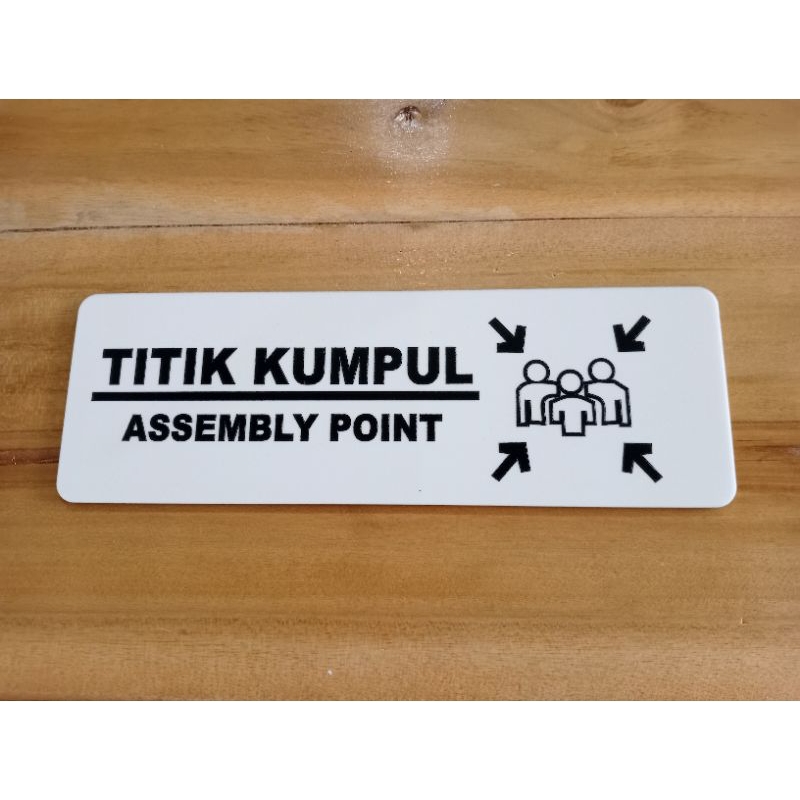 

tanda titik kumpul akrilik signage assembly point custome