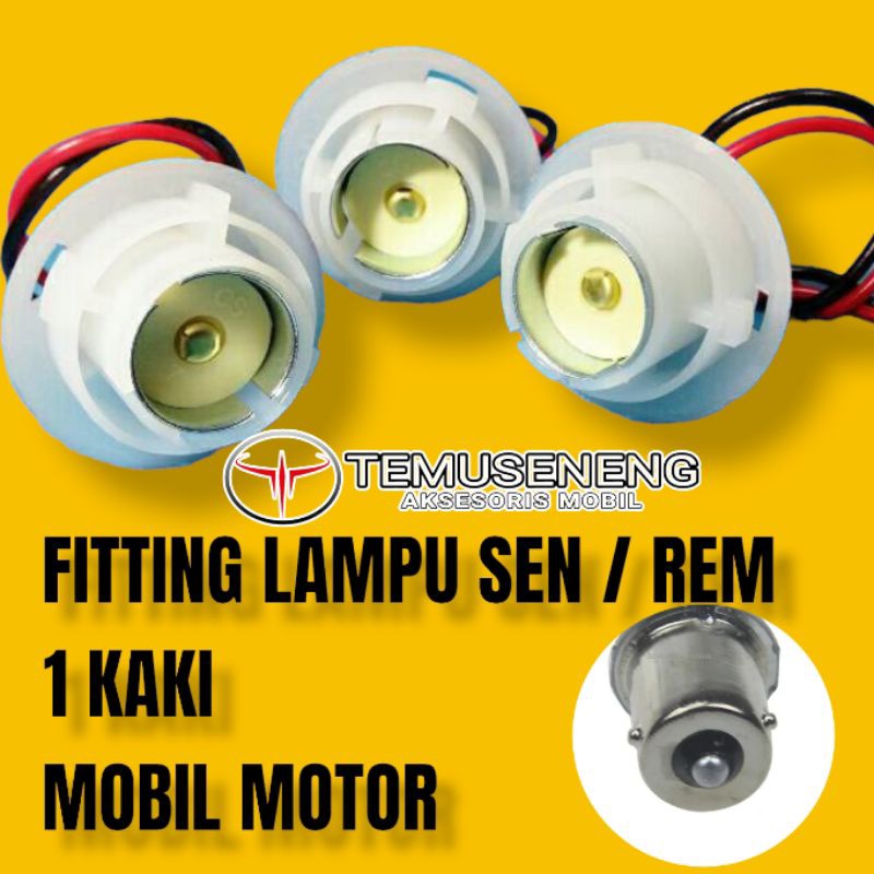 Soket Fitting Lampu Rem Sen Kaki 1 Untuk Motor Mobil Fiting Bohlam Led