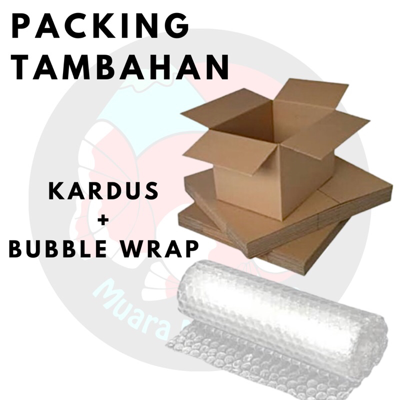 

PACKING TAMBAHAN KARDUS BUBBLE WARP