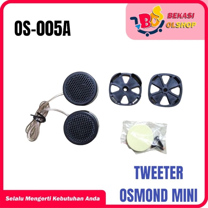 TWEETER OSMOND MINI OS-005A / OS-006A
