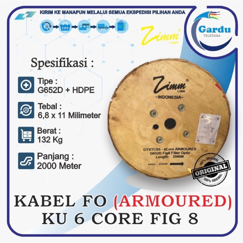 Kabel FO KU 6 Core Fig 8 (Armoured) Merk Zimmlink Panjang 2000M