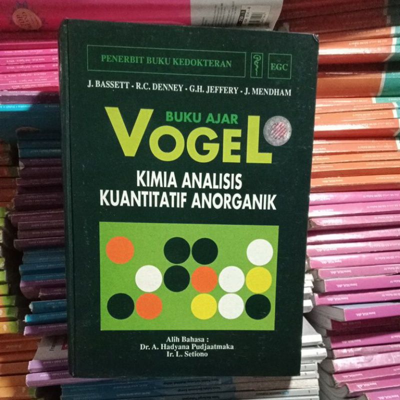 Buku ajar Vogel kimia analisis kuantitatif anorganik