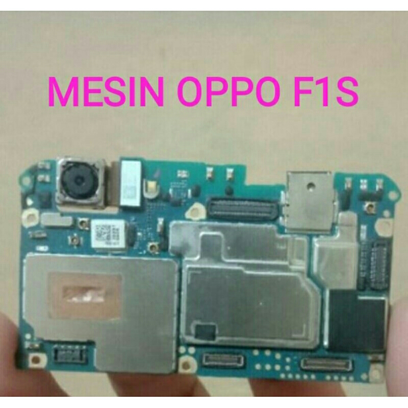 MESIN OPPO F1S