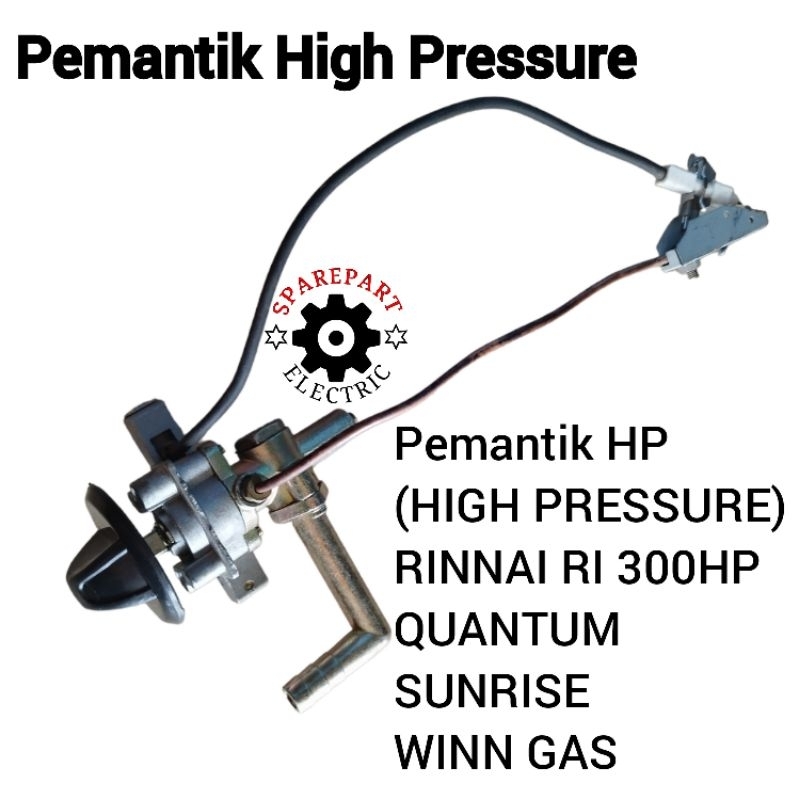 MESIN PEMANTIK HP HIGH PRESSURE KOMPOR GAS RINNAI 300HP / SUNRISE / WINN GAS