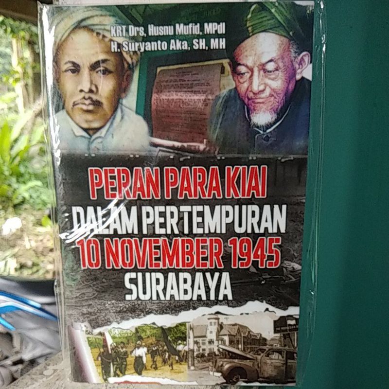 Peran Para Kiai dalam Pertempuran 10 November 1945 di Surabaya