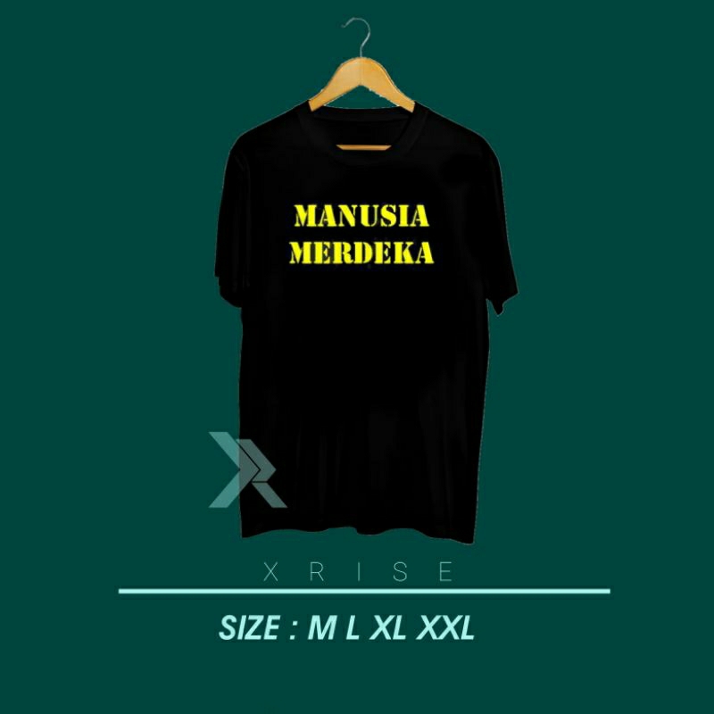 KAOS MANUSIA MERDEKA