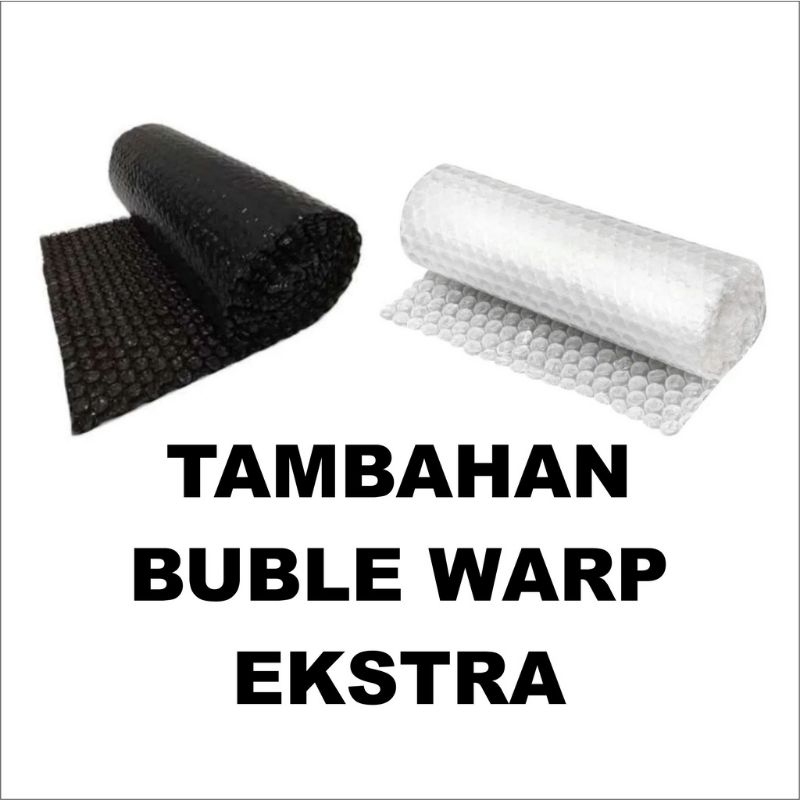 

TAMBAHAN BUBBLE WARP EKSTRA BIAR MANTUL