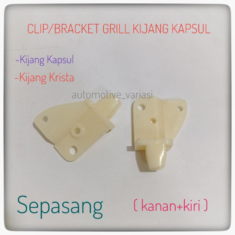 Bracket Grill Kijang Kapsul dan krista Kancing grill kijang kapsul