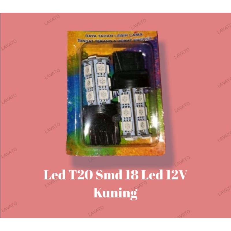 LED T20 SMD 18 LED 12V Putih / Kuning