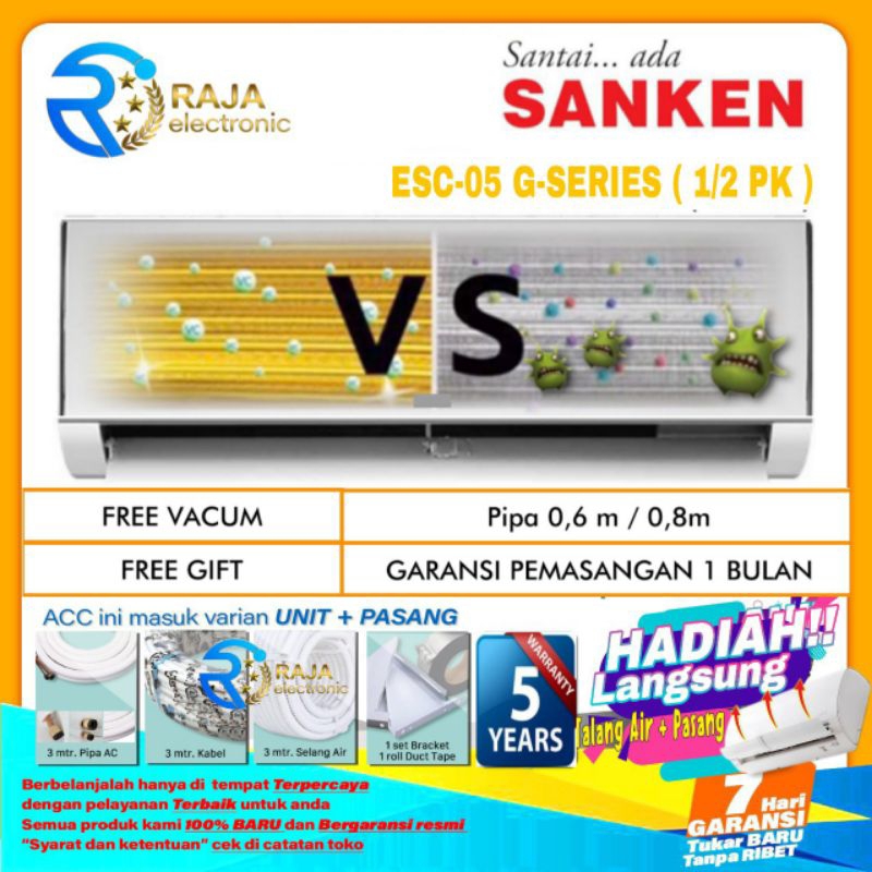 AC SANKEN 1/2 PK NEW 05 G-SERIES GOLD FIN LOW WATT VITAMIN C + INSTALASI PEMASANGAN