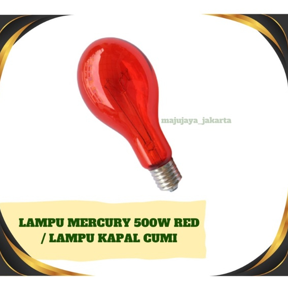 LAMPU MERCURY 500W RED