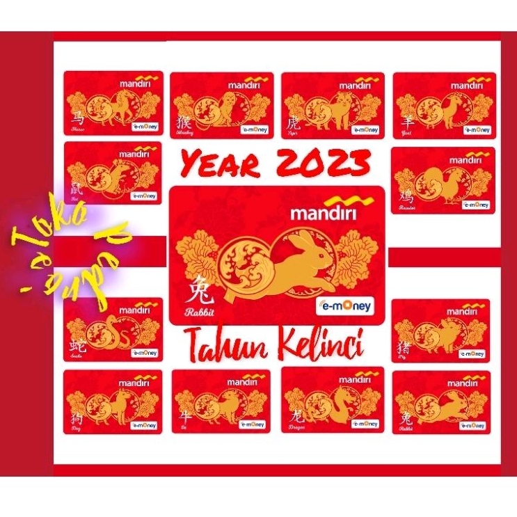 //FULL Set - 12 eMoney CARD Shio 2023 Tahun KELINCI// eMoney Mandiri edisi SHIO 2023 Imlek / Chinese New Year 2023 ORI / Like eTOLL Tapcash Flazz or Brizzi