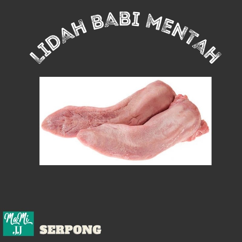 

Lidah Babi 1Pcs/Pork Tongue