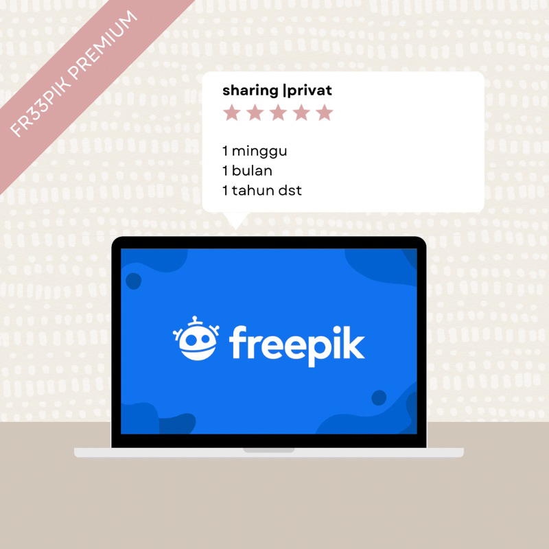 FREEPIK PREMIUM | FREEPIK 1 BULAN  | FREEPIK PREMIUM BELISENSI FULL GARANSI