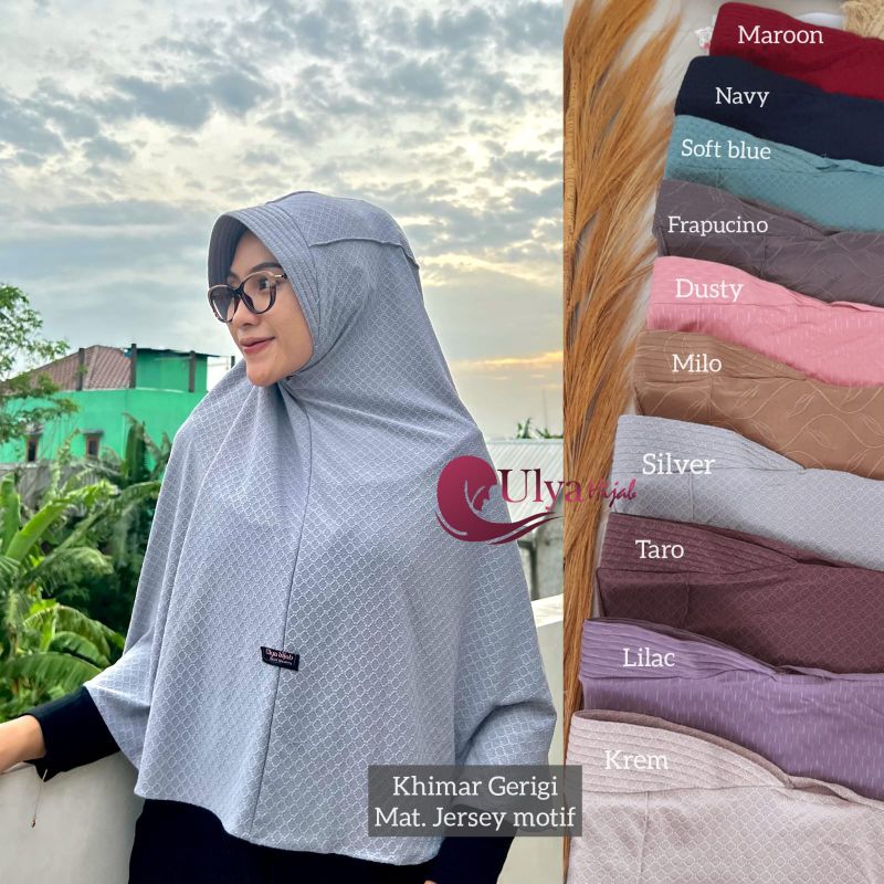 《ORI ULYA HIJAB》KHIMAR GERIGI/ KHIMAR JUMBO/ JILBAB JUMBO/ JILBAB SYARI/ JILBAB JERSEY  JUMBO/ ULYA 