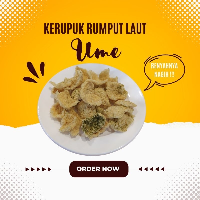 

Kerupuk Rumput Laut UME