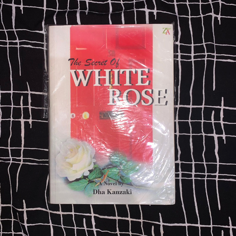 Novel Fanfiction The Secret Of White Rose by Dha Khanzaki (RARE)