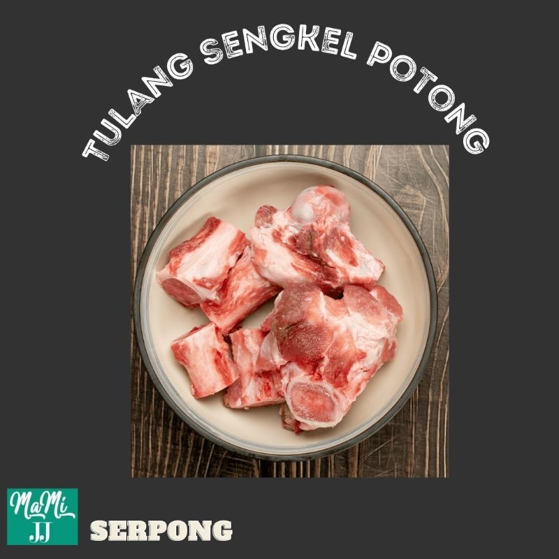 

Tulang Sengkel Babi/Tulang sumsum/Tulang Saja/Kosongan